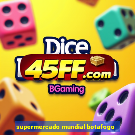 supermercado mundial botafogo